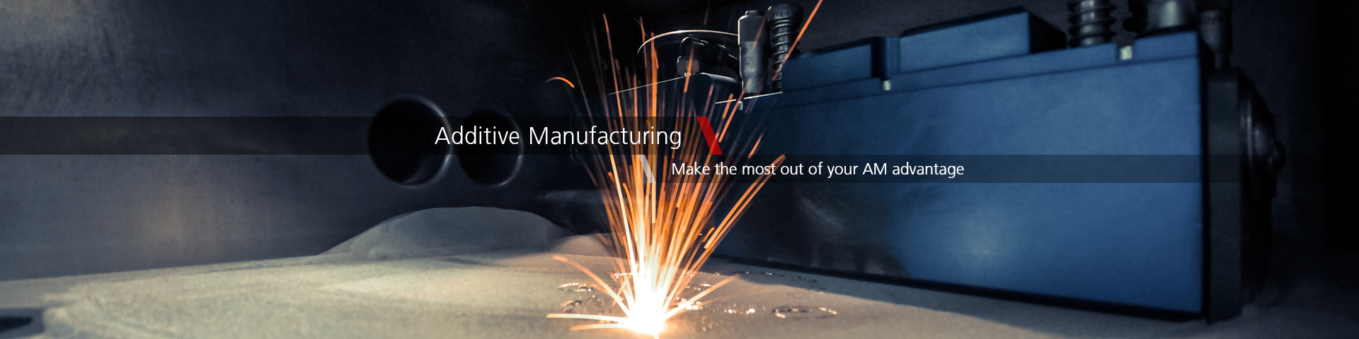 Additive Manufacturing | Streamline your AM processes