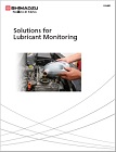 Solutions for Lubricant Monitoring